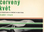 Před 50 lety rozpustili komunisti v Ostravě Svaz novinářů a zakázali Červený květ