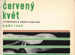 Pamatujete? ​5. 9. 1969 přestal v Ostravě vycházet Červený květ