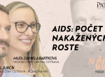 Vyšel nový díl podcastu Po čuni! AIDS nezmizelo, počet nakažených bohužel roste