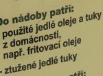 Těšín přesvědčil občany, aby recyklovali tuky. Už jich odevzdali tunu a půl